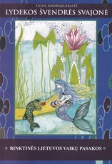 Lydekos Švendrės svajonė