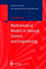 Mathematical Models in Natural Science and Engineering