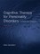 Cognitive Therapy for Personality Disorders