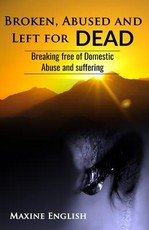 Broken, Abused and Left for Dead