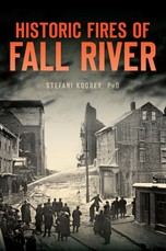 Historic Fires of Fall River