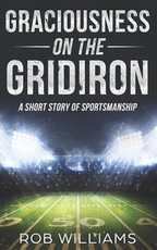 Graciousness on the Gridiron