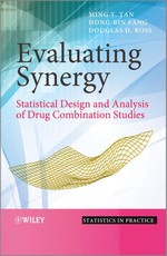 Evaluating Synergy: Statistical Design and Analysi s of Drug Combination Studies