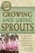 The Complete Guide to Growing and Using Sprouts (el. knyga)