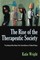 The Rise of the Therapeutic Society: Psychological Knowledge & the Contradictions of Cultural Change