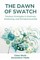 The Dawn of Swatch