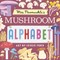 Mrs. Peanuckle's Mushroom Alphabet