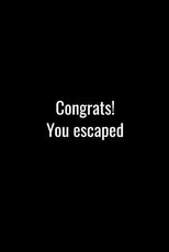 Congrats! You escaped