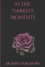 In The Darkest Moments