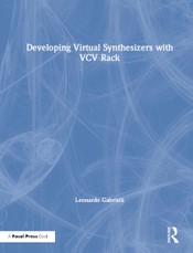 Developing Virtual Synthesizers with VCV Rack
