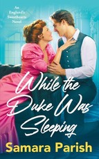 While the Duke Was Sleeping