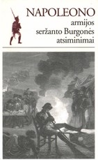 Napoleono armijos seržanto Burgonės atsiminimai