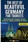 The Best of Beautiful Germany for Tourists