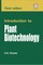 Introduction to Plant Biotechnology (3/e)