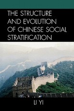The Structure and Evolution of Chinese Social Stratification
