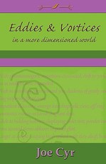 Eddies and Vortices in a More Dimensioned World