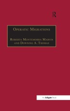 Operatic Migrations