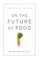 The Prince's Speech: On the Future of Food