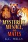 Mysteries, Menace, and Mates