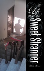 Arora, A: Life of a Sweet Stranger