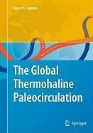 The Global Thermohaline Paleocirculation