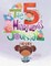 The 5-Minute Mindfulness Journal for Kids