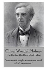 Oliver Wendell Holmes' The Poet at the Breakfast Table
