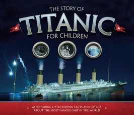 The Story of Titanic for Children