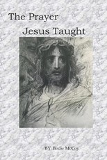 The Prayer Jesus Taught
