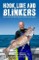 Hook, Line and Blinkers