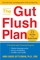 The Gut Flush Plan
