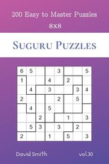 Suguru Puzzles - 200 Easy to Master Puzzles 8x8 vol.30