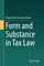 Form and Substance in Tax Law
