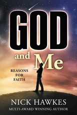 God and Me; Reasons for Faith
