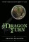 The Dragon Turn