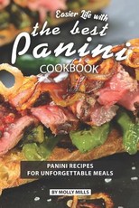 Easier Life with the Best Panini Cookbook
