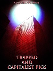 Capitalist Pigs and Trapped (Combined Story Pack)