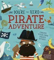 You're the Hero: Pirate Adventure