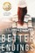 Better Endings