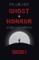 Greatest Ghost and Horror Stories Ever Written: volume 1 (The Dunwich Horror, The Tell-Tale Heart, Green Tea, The Monkey's Paw, The Willows, The Shadows on the Wall, and many more!)