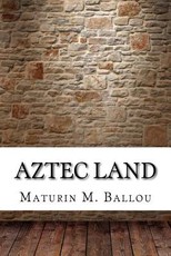 Aztec Land