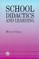 School Didactics and Learning