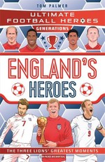 Ultimate Football Heroes Generations: England's Heroes