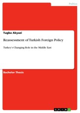 Akyazi, T: Reassessment of Turkish Foreign Policy