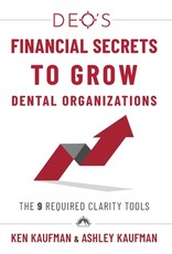 DEO's Financial Secrets to Grow Dental Organizations