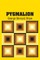 Pygmalion
