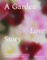 GARDEN LOVE STORY HB