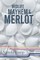 Midlife, Mayhem and Merlot
