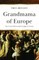 Grandmama of Europe