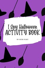 I Spy Halloween Activity Book for Kids (6x9 Coloring Book / Activity Book)